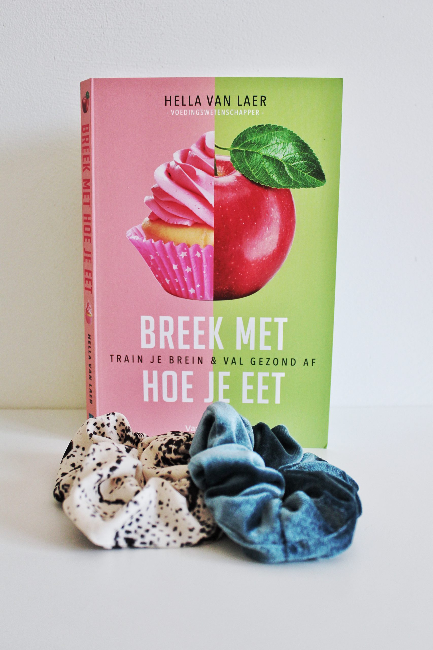 Breek met hoe je eet Hella van Laer Buiten het Boekje